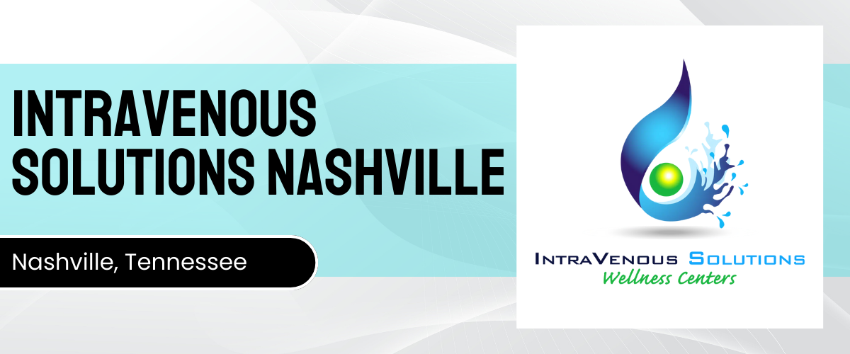 intravenous solutions nashville